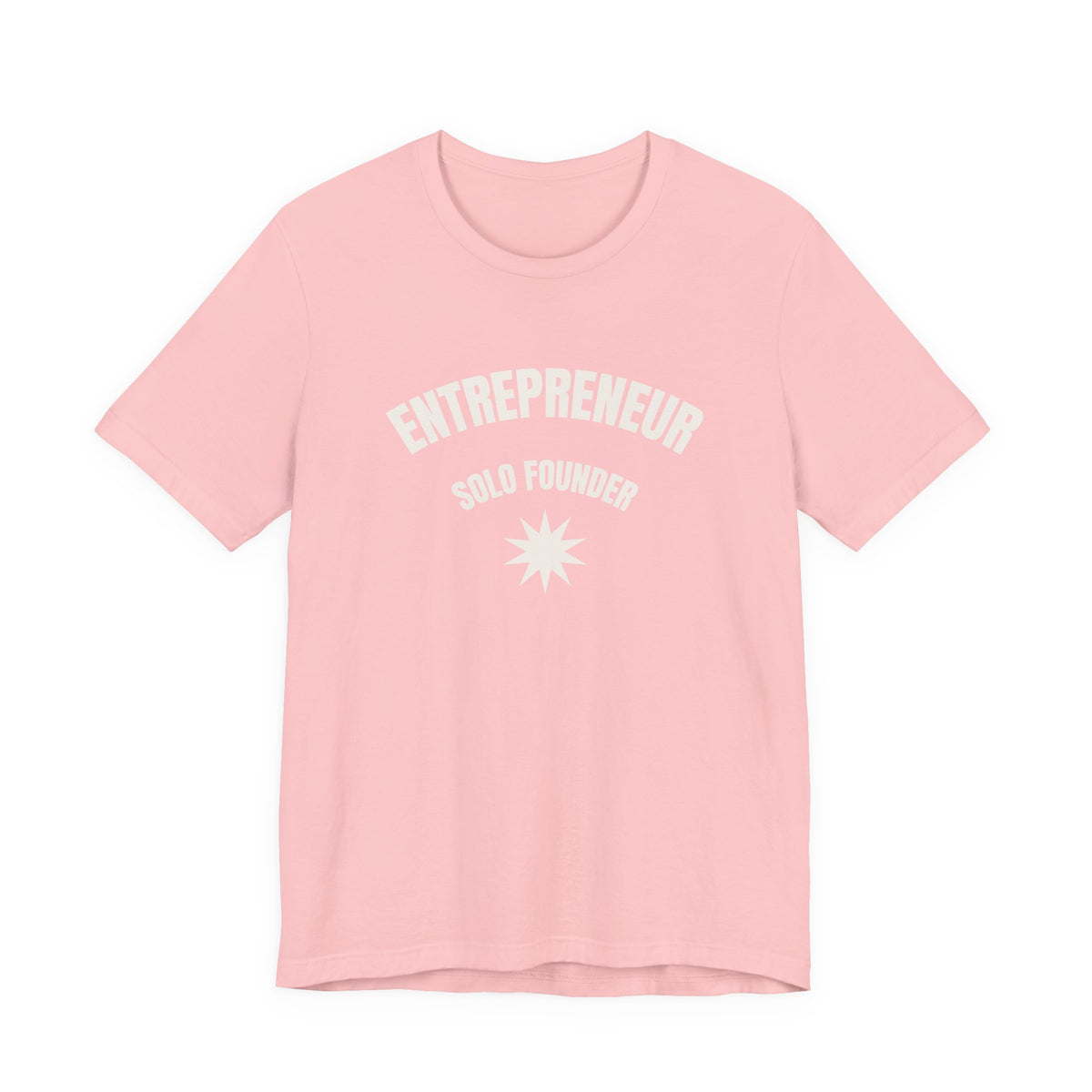 Entrepreneur Tee — "Entrepreneur: Solo Founder" Minimal Graphic T-Shirt