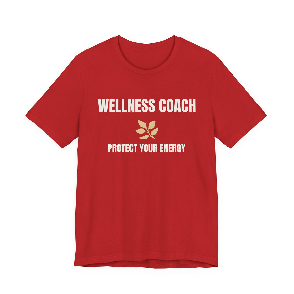 Wellness Coach Tee — “Protect Your Energy” Health & Self-Care Shirt