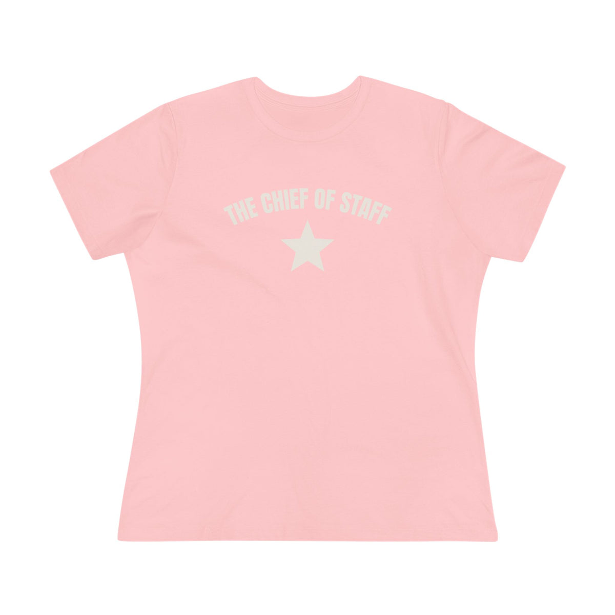 The Chief of Staff Women’s Cotton Tee — Funny Office Leadership T-Shirt