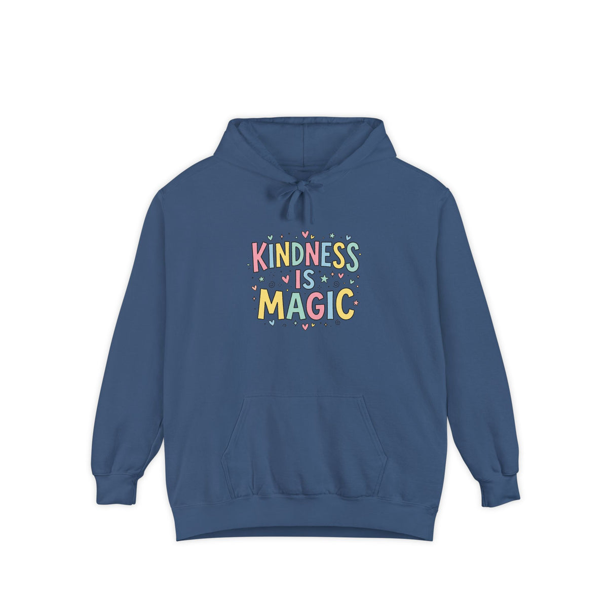 Kindness Is Magic Hoodie — Whimsical Positive Message Pullover
