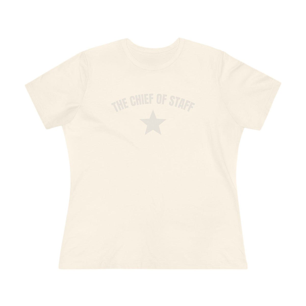The Chief of Staff Women’s Cotton Tee — Funny Office Leadership T-Shirt