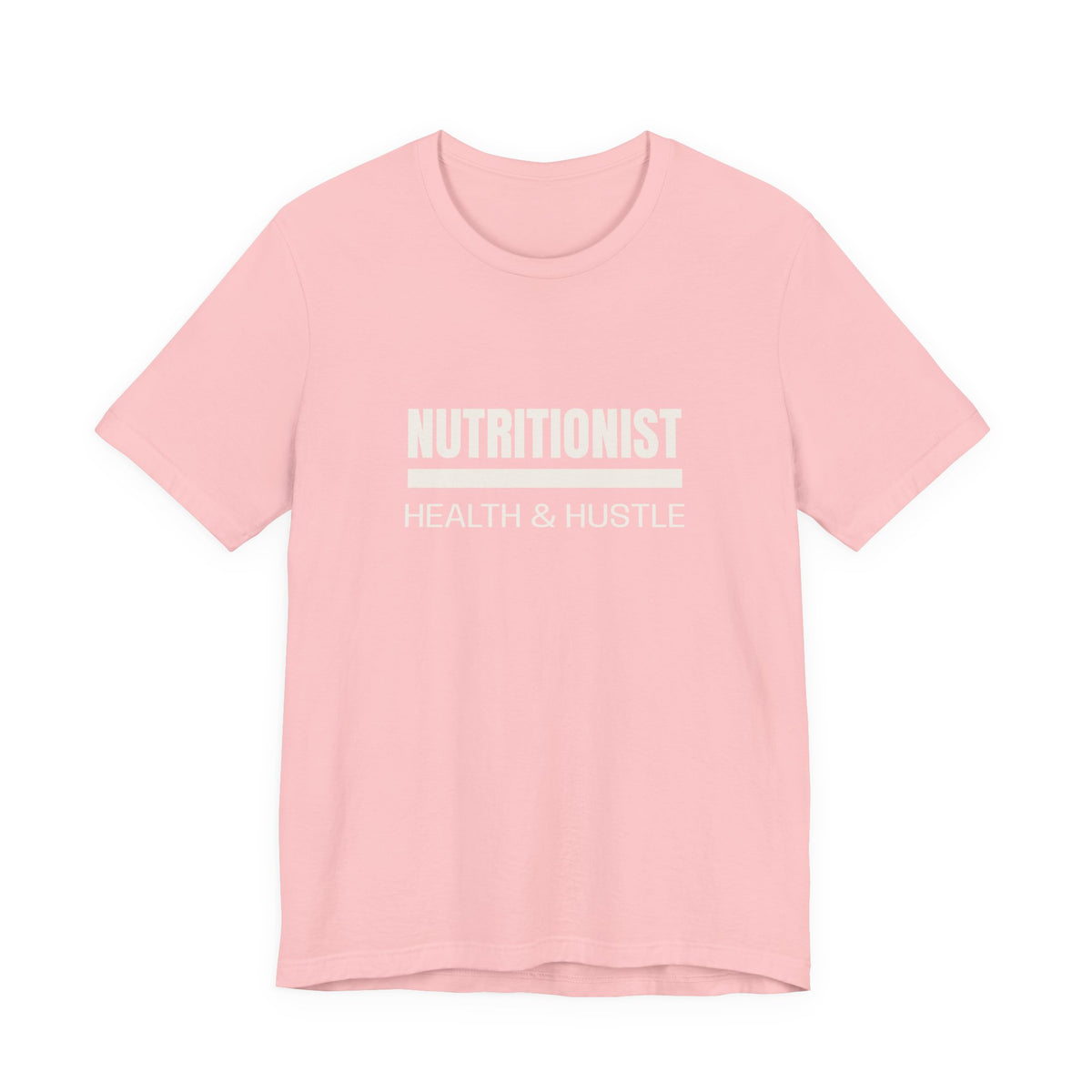Nutritionist Health & Hustle Tee