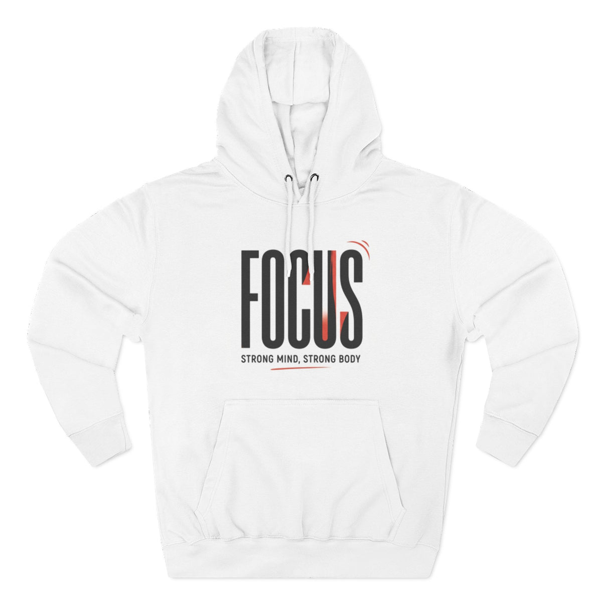 Focus Hoodie — "FOCUS: Strong Mind, Strong Body" Motivational Pullover
