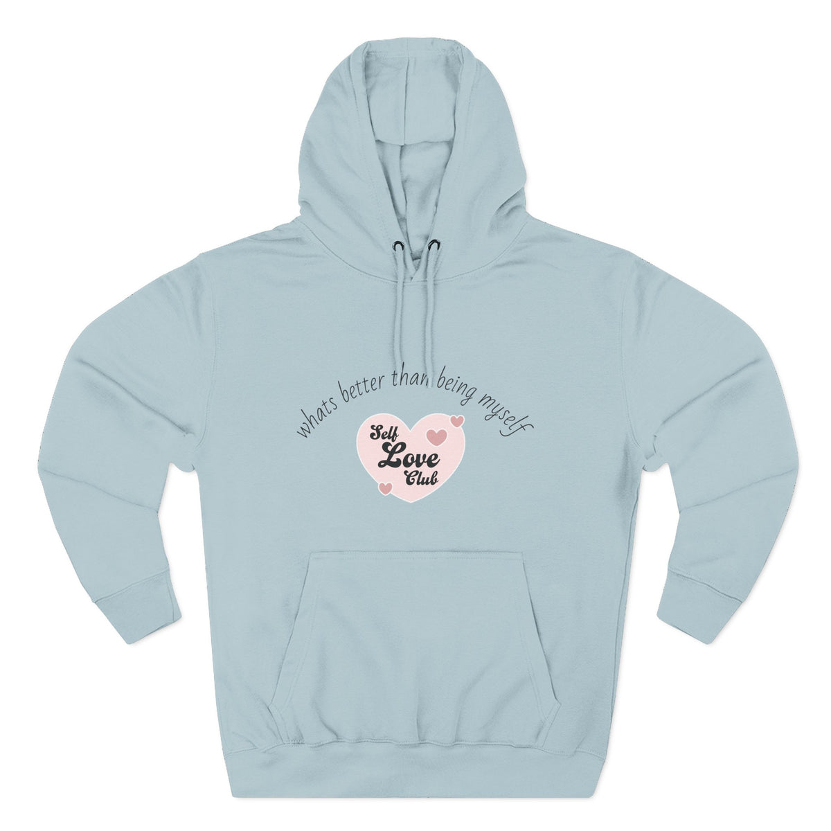 Hoodie "Self Love Club" Cute Heart Graphic - Inspirational Cozy Pullover