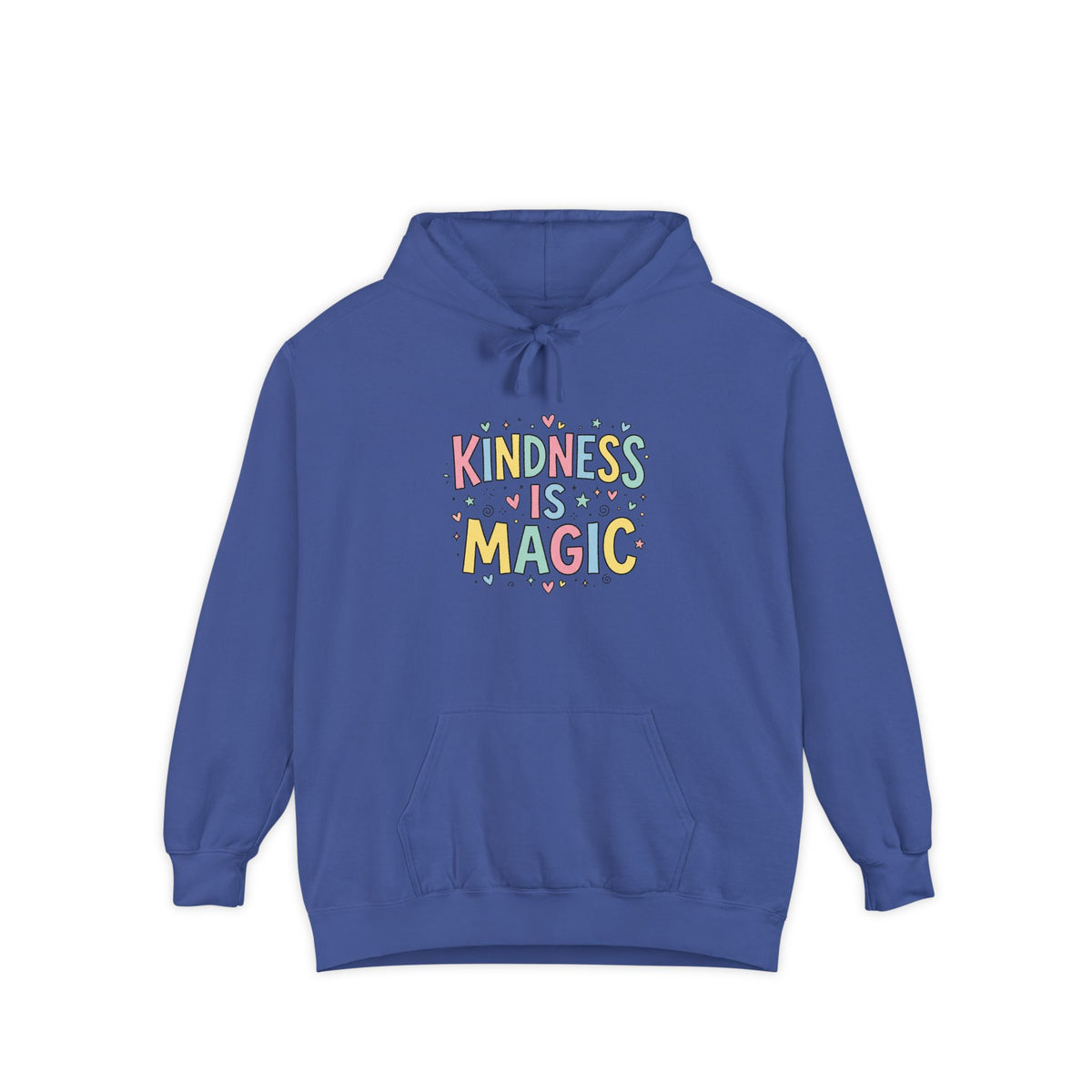 Kindness Is Magic Hoodie — Whimsical Positive Message Pullover