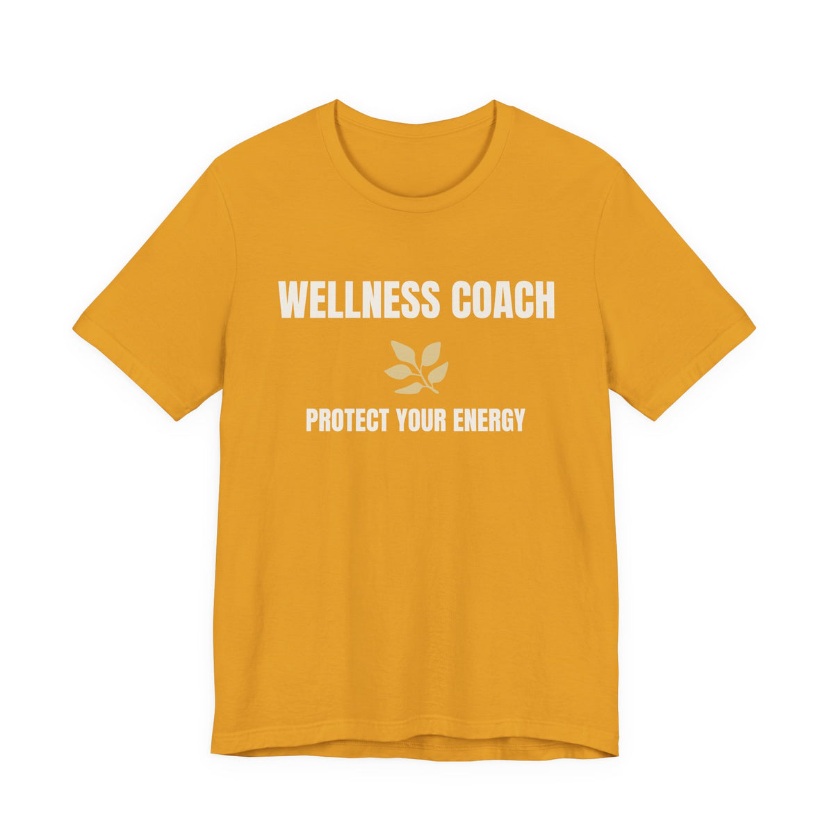 Wellness Coach Tee — “Protect Your Energy” Health & Self-Care Shirt